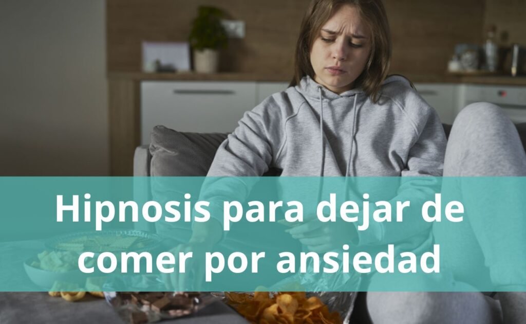 hipnosis para dejar de comer compulsivamente