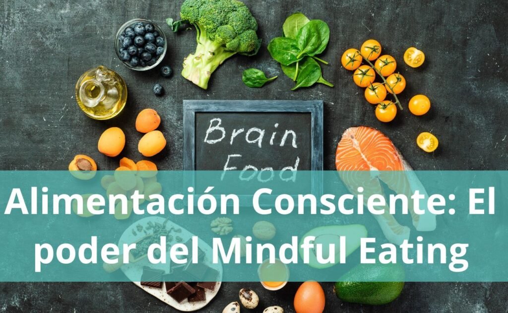 Alimentación Consciente Mindful Eating