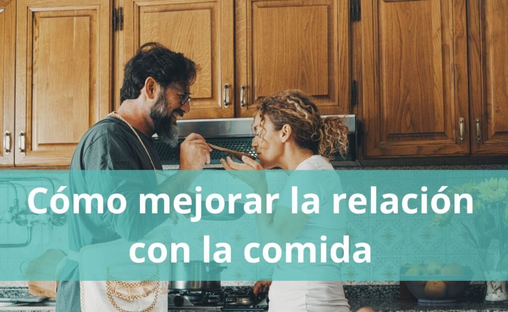 Cómo tener una buena relación con la comida